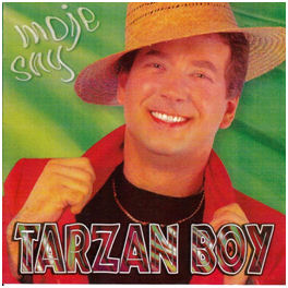 tarzan boy